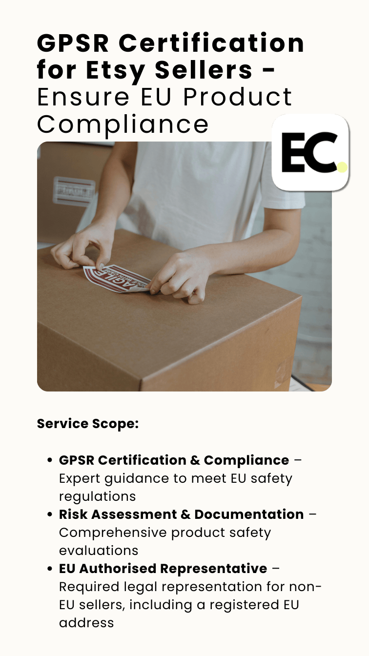 GPSR Certification for Etsy Sellers - Ensure EU Product Compliance