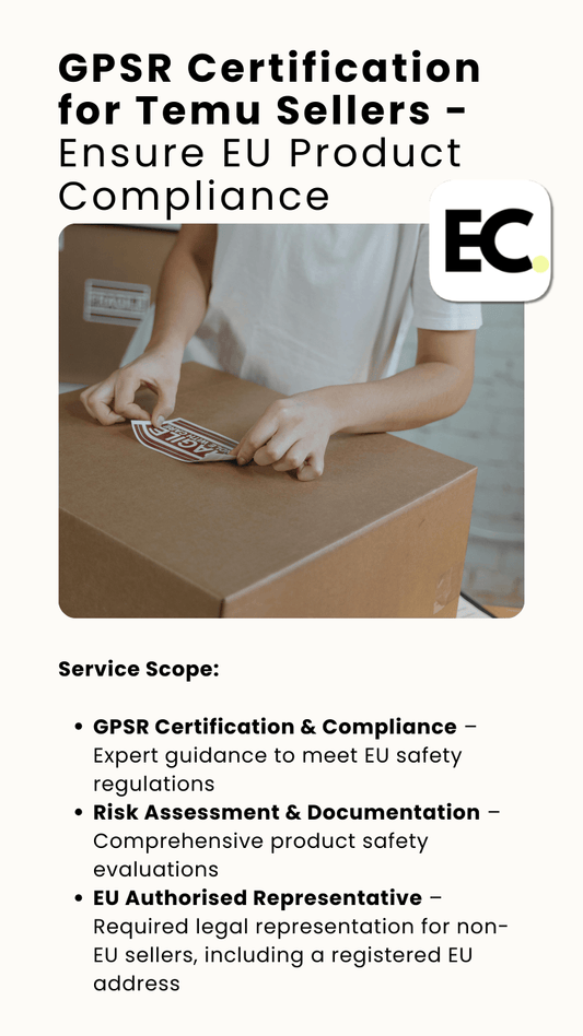 GPSR Certification for Temu Sellers - Ensure EU Product Compliance