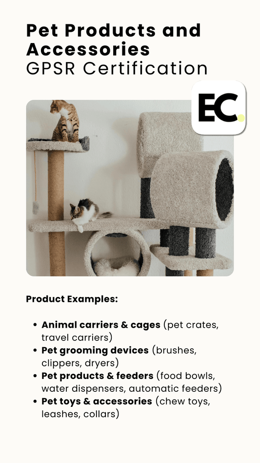 Pet Products and Accessories GPSR Certification